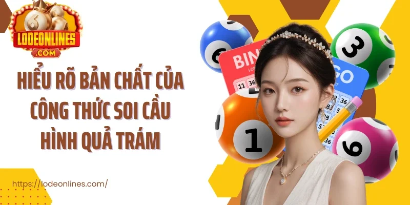 Hiểu rõ bản chất của công thức soi cầu hình quả trám