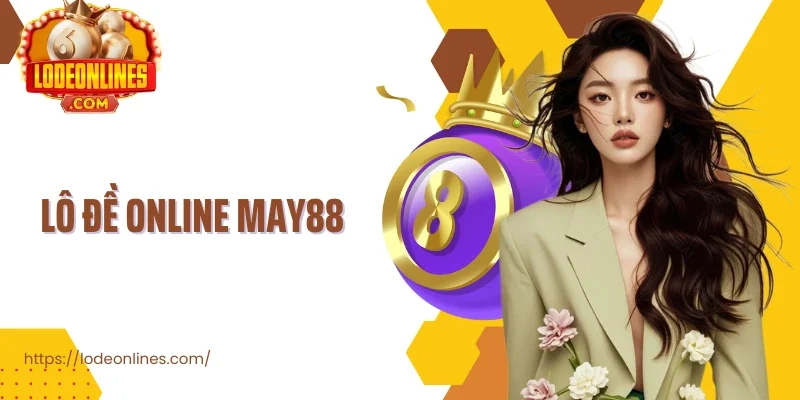 Lô đề online May88
