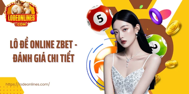 Lô đề online Zbet