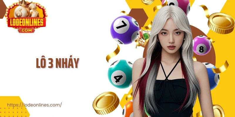 Lô 3 Nháy Bí Mật Giải Mã Cơ Hội Thắng Lớn Trong Lô Đề Online